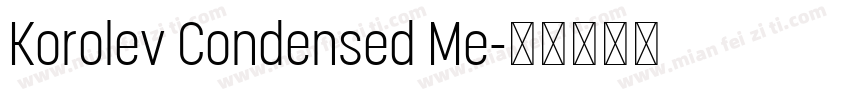 Korolev Condensed Me字体转换
